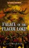 [Warhammer Fantasy 01] • Palace of the Plague Lord